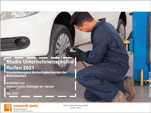 Studie Unternehmensprofile Reifen 2021 Studie Unternehmensprofile Reifen 2021