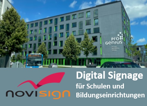 NoviSign unterstützt Schulen und Bildungseinrichtungen im Bereich Digital Signage NoviSign unterstützt Schulen und Bildungseinrichtungen im Bereich Digital Signage