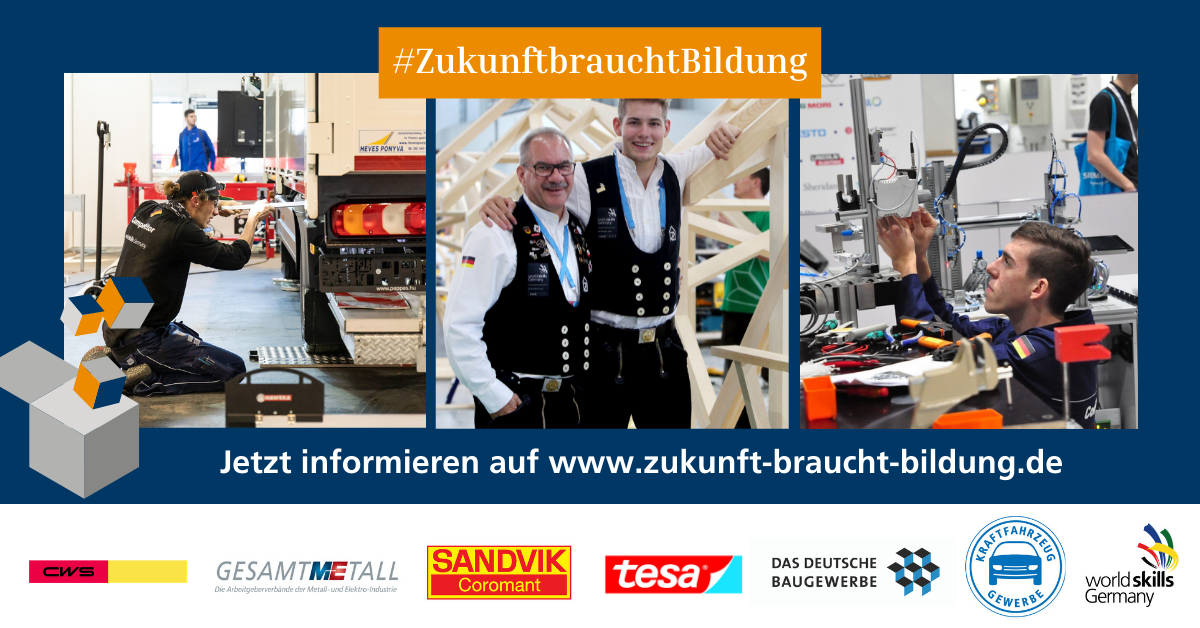 Aus- und Weiterbildung zahlen sich aus - dafür stehen Unternehmen, Verbände und WorldSkills Germany