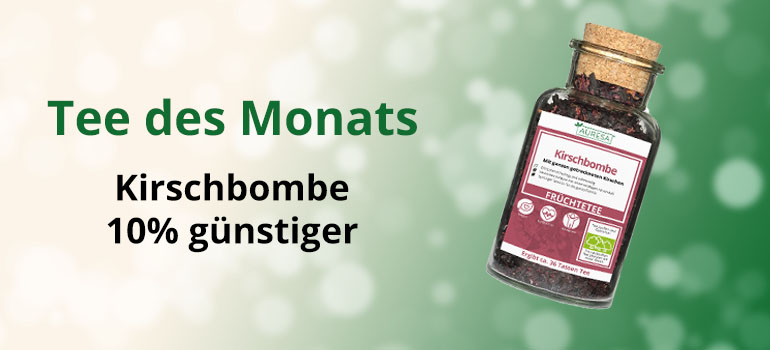 Der neue Tee des Monats - Kirschbombe Der neue Tee des Monats - Kirschbombe