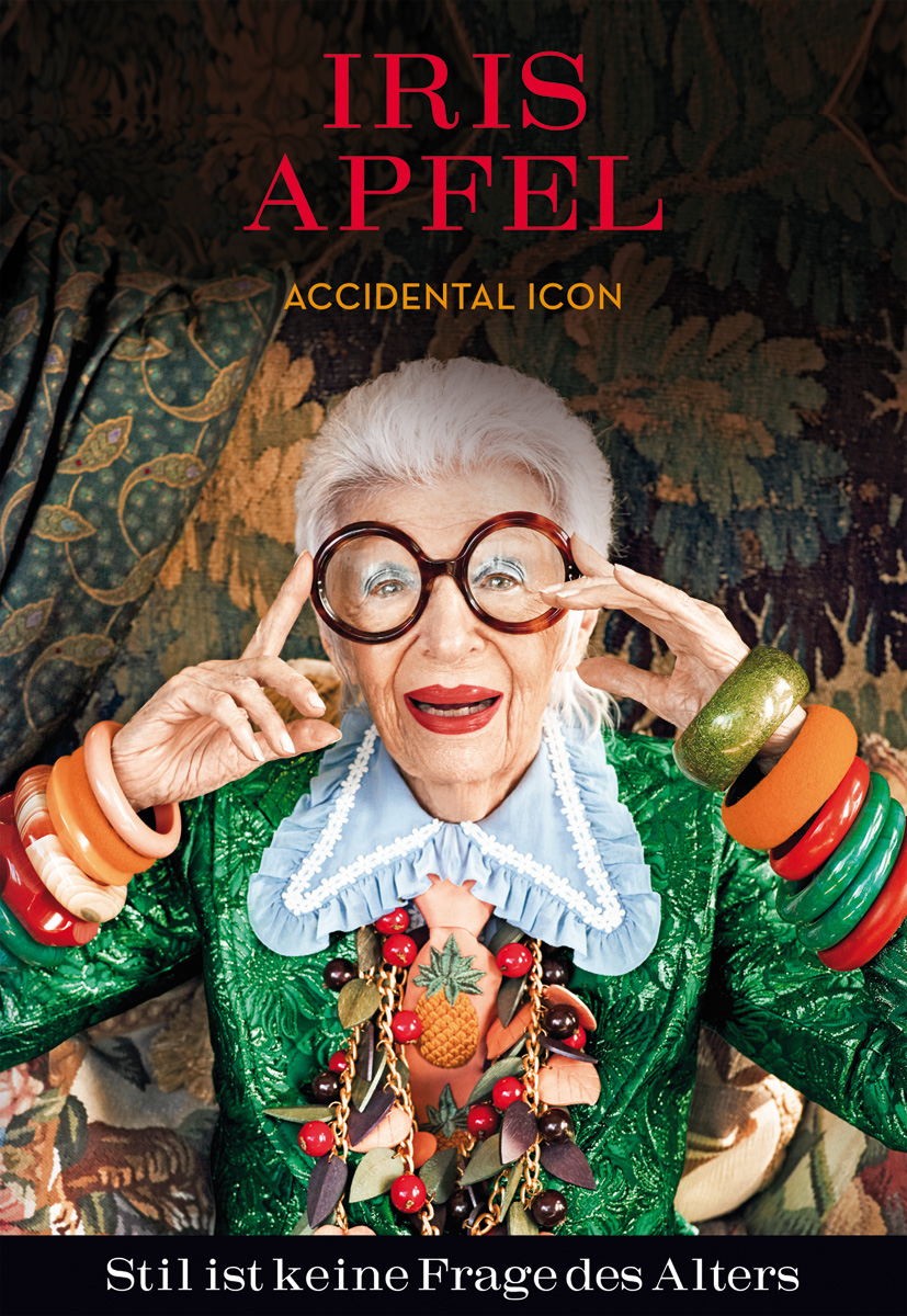 Iris Apfel: Stil ist keine Frage des Alters Iris Apfel: Stil ist keine Frage des Alters