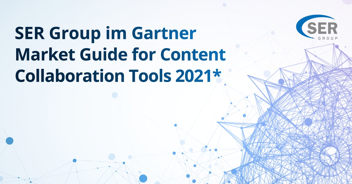SER Group im Gartner Market Guide for Content Collaboration Tools 2021*
