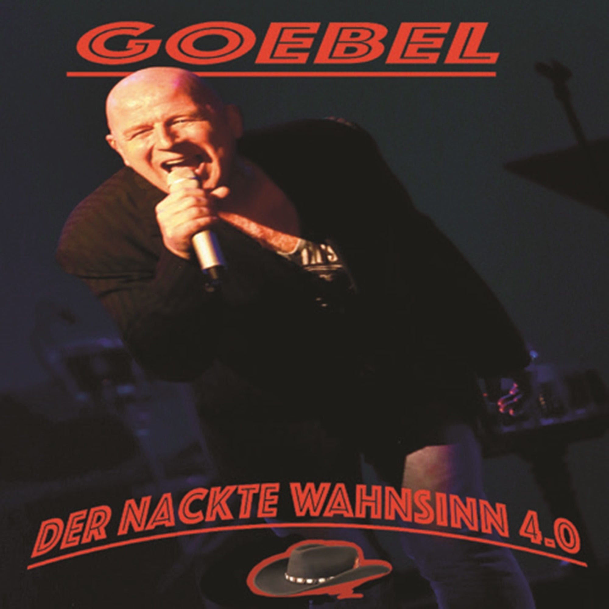 Goebel - Der nackte Wanhsinn 4.0