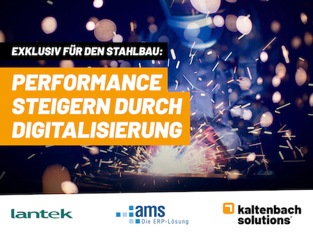 Lantek, Kaltenbach.Solutions und ams.Solution: Workshopüber Digitalisierung im Stahlbau