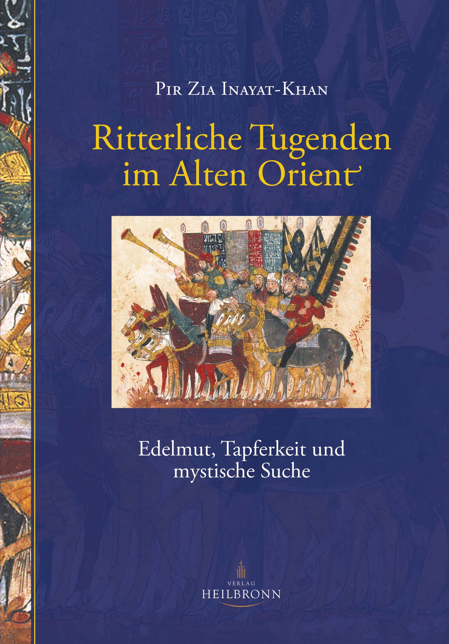 Ritterliche Tugenden Ritterliche Tugenden