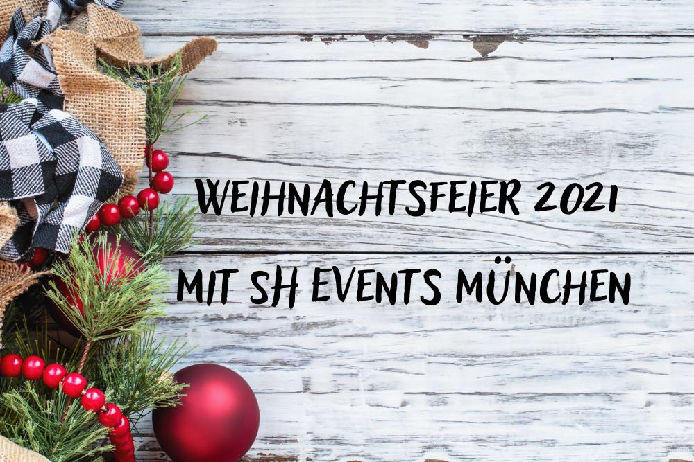 Weihnachtsfeier 2021 SH Events GmbH 