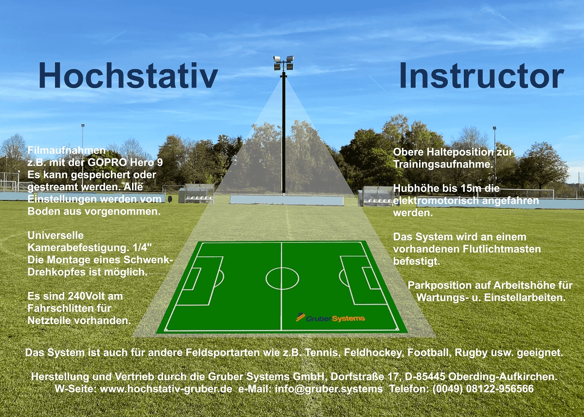Hochstativ Instructor zur Aufnahme von Feldsportarten wie Fußball oder Tennis