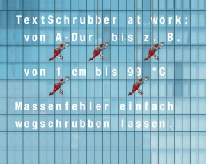 Mit einem Klick korrigiert der Textschrubber sogenannte Massenfehler Mit einem Klick korrigiert der Textschrubber sogenannte Massenfehler