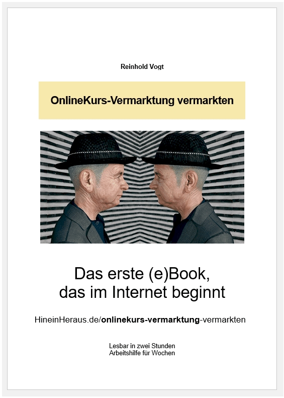 Das erste (e)Book, das im Internet beginnt - OnlineKurse vermarkten