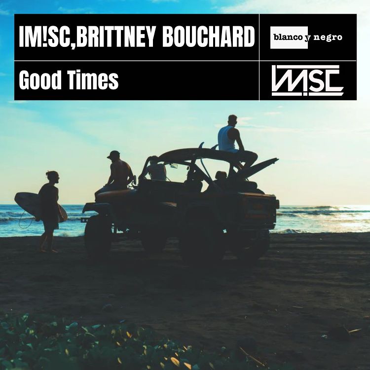 Cover der neuen IM!SC-Single „Good Times“