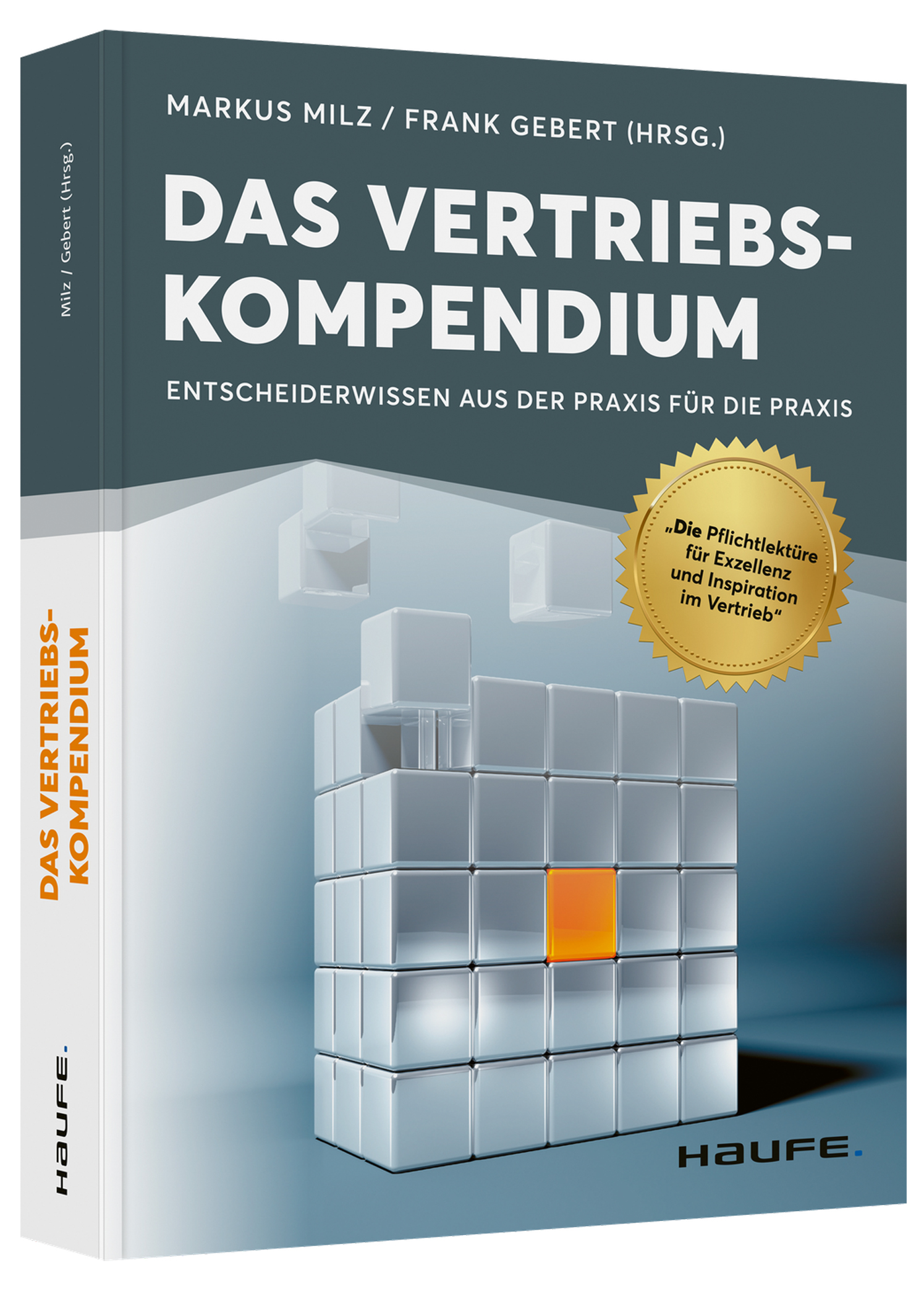 Das Vertriebskompendium - Entscheiderwissen aus der Praxis für die Praxis