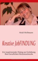 Autorin Heidi Wellmann ***Coach rund um das Thema Berufung***