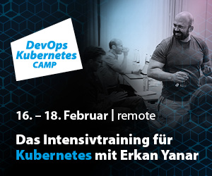 DevOps Kubernetes Camp: Das Intensivtraining mit Erkan Yanar DevOps Kubernetes Camp: Das Intensivtraining mit Erkan Yanar