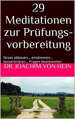 Meditation zur Prüfungsvorbereitung