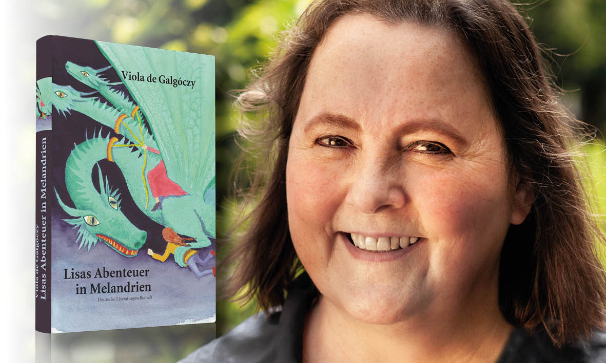 Viola de Galgóczy, Lisas Abenteuer Melandrien, Deutsche Literaturgesellschaft (Bildquelle: Viola de Galgóczy)