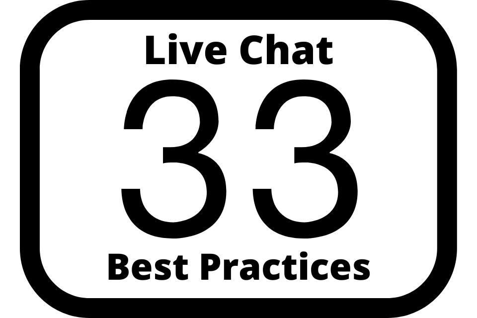 33 Live Chat Best Practices für 2022 33 Live Chat Best Practices für 2022