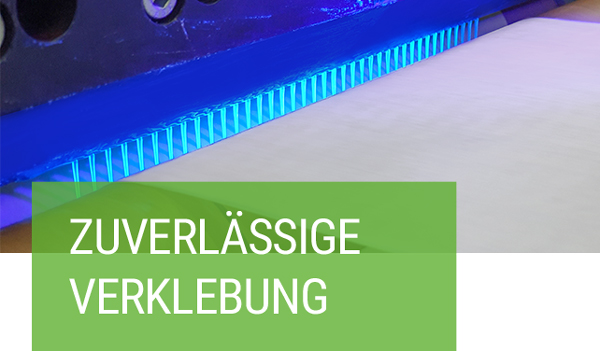 Zuverlässige Verklebungen