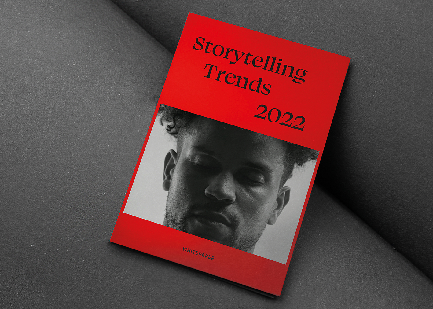 Whitepaper: Storytelling Trends 2022 Whitepaper: Storytelling Trends 2022