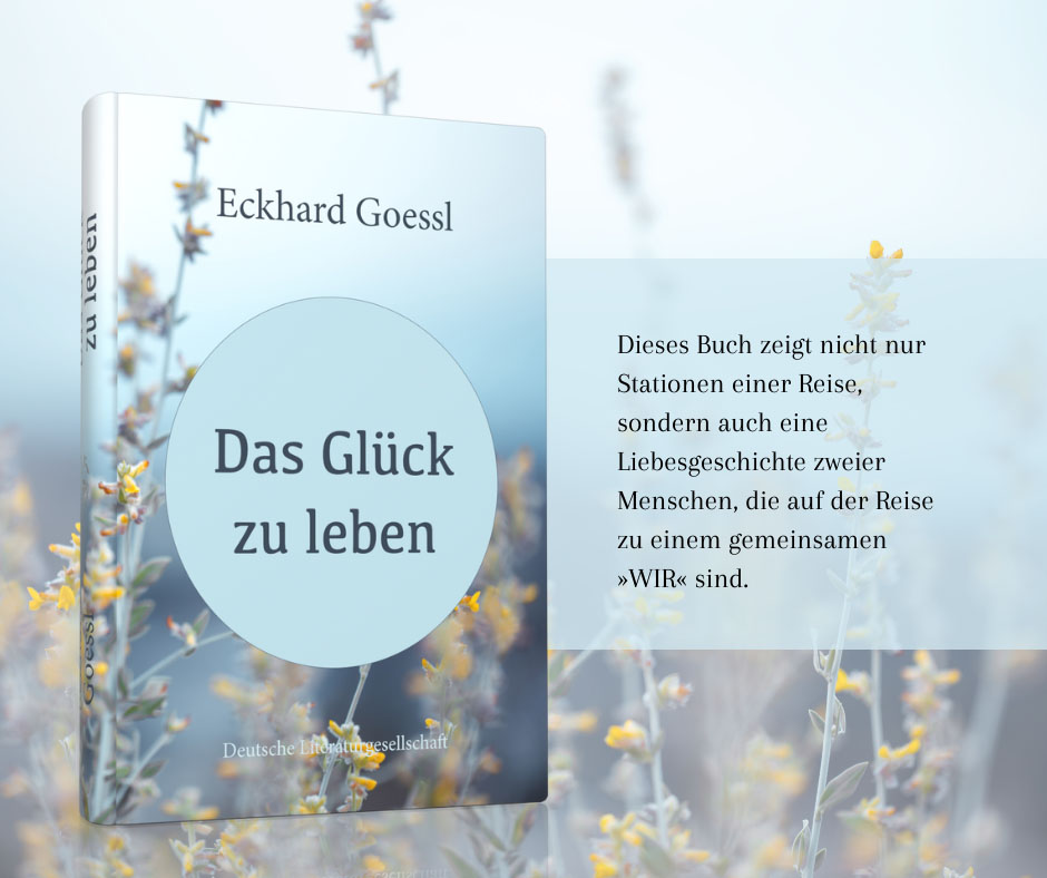 Eckhard Goessl, Deutsche Literaturgesellschaft Eckhard Goessl, Deutsche Literaturgesellschaft
