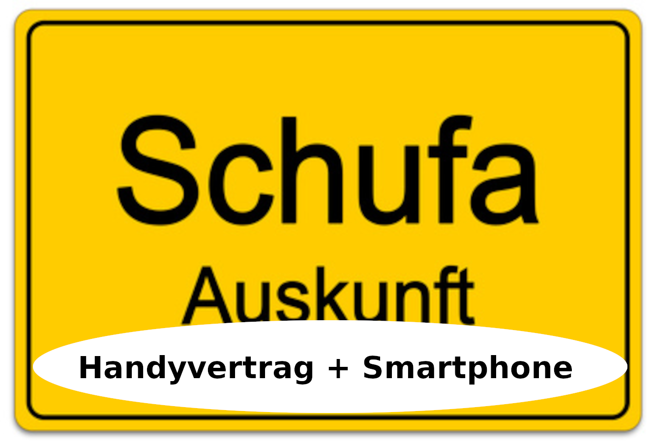 Handyvertrag ohne Schufa, Handy mit Vertrag trotz Schufa Eintrag