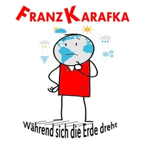 Neue Single der Nordhausener Band FRANZ KARAFKA