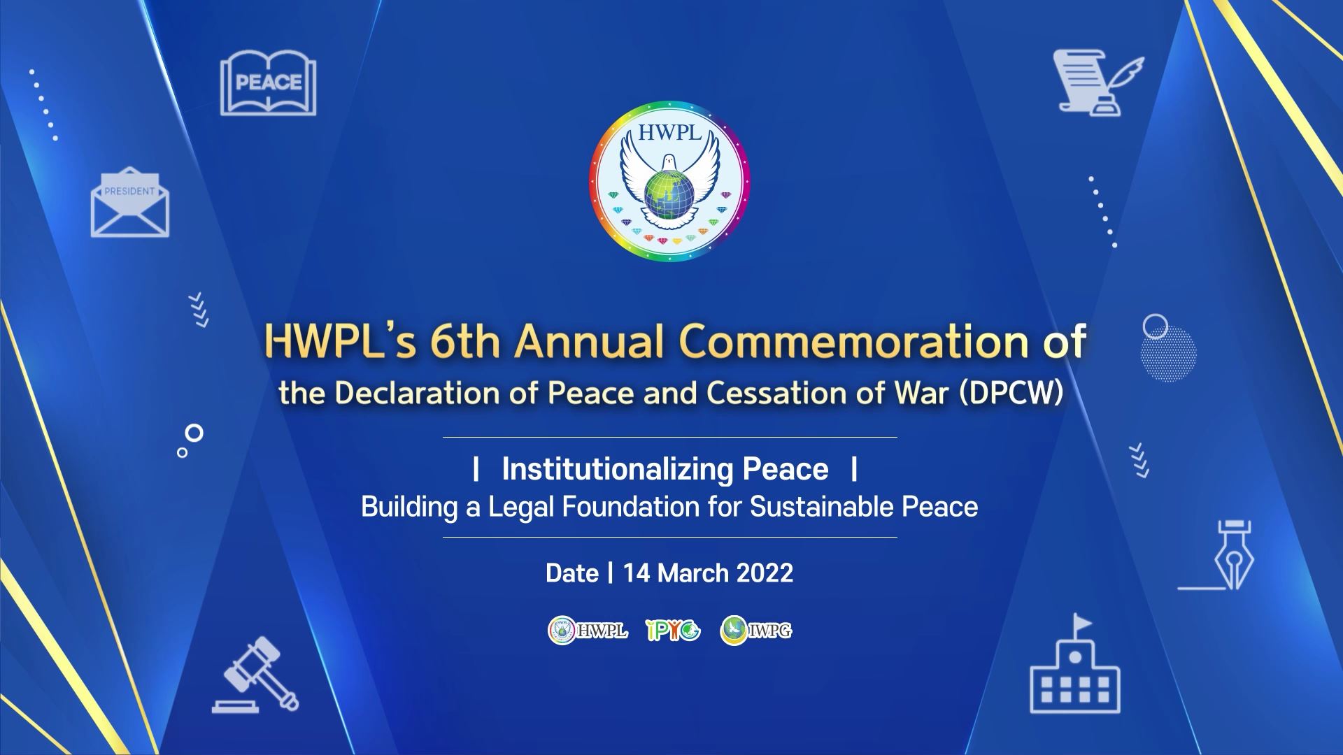 6. jährliche HWPL-Jubiläumsveranstaltung zur Declaration of Peace and Cessation of War (DPCW) 6. jährliche HWPL-Jubiläumsveranstaltung zur Declaration of Peace and Cessation of War (DPCW)