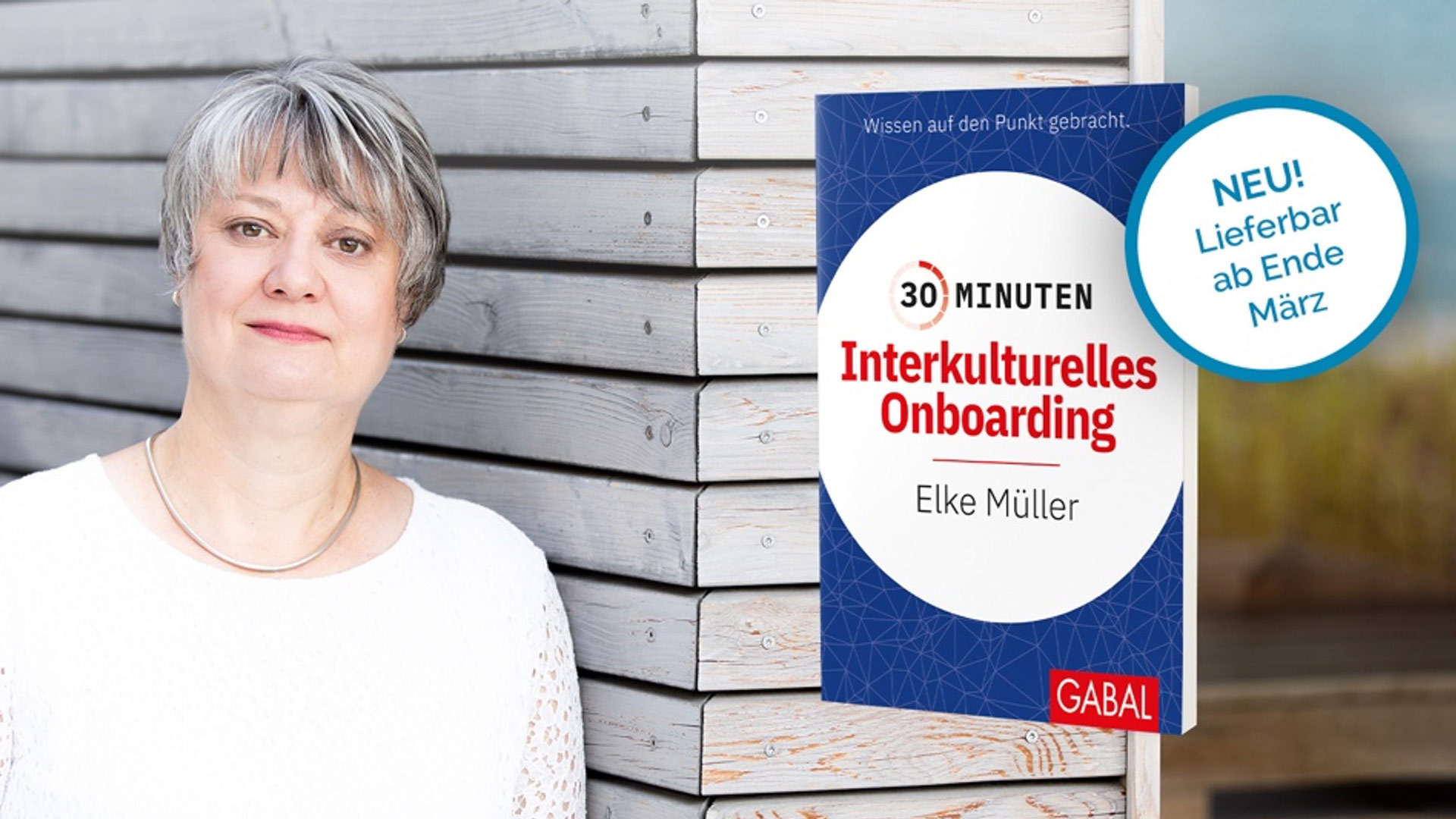 30 Minuten Interkulturelles Onboarding–der neue Ratgeber von Elke Müller 30 Minuten Interkulturelles Onboarding–der neue Ratgeber von Elke Müller