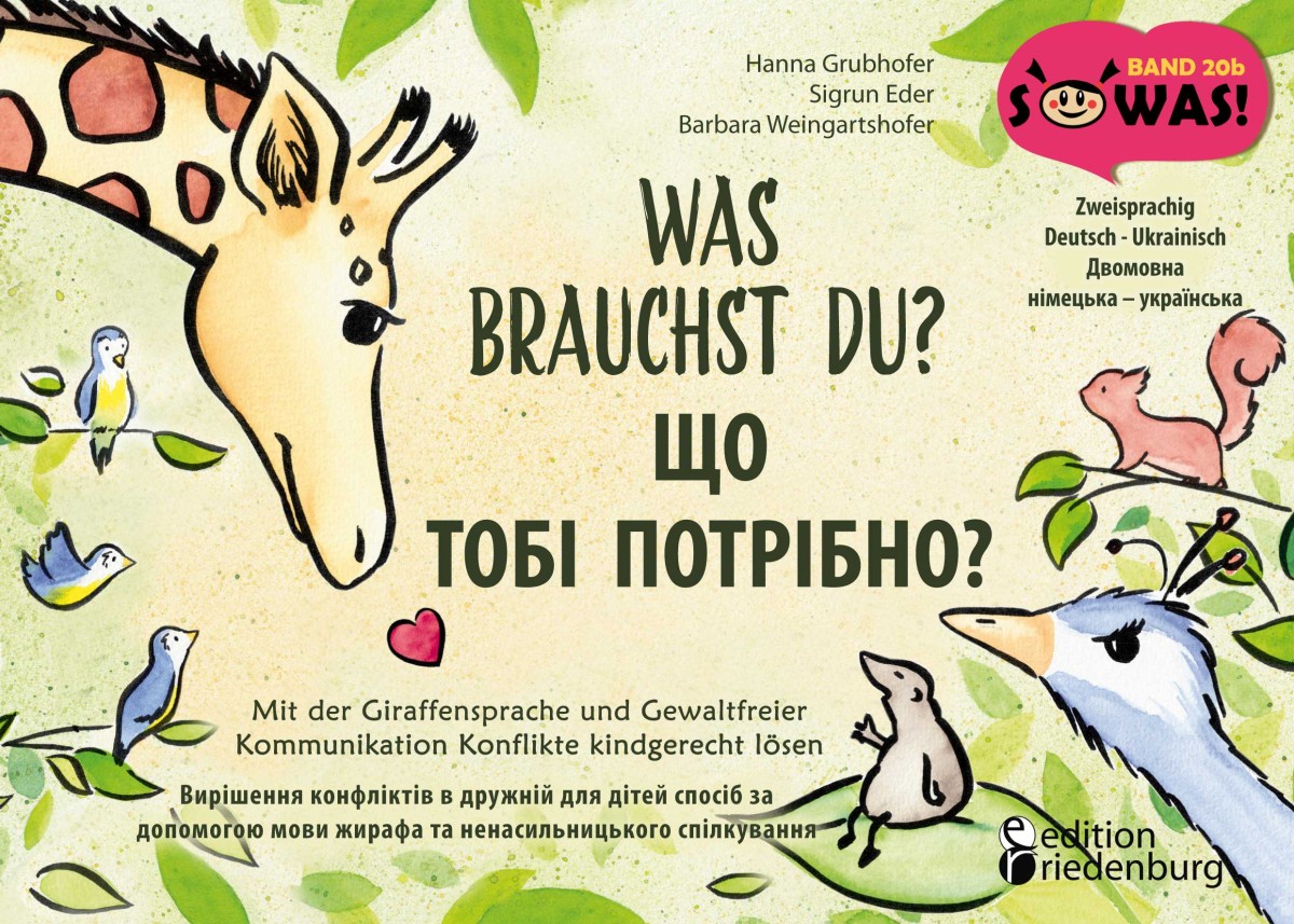 Was brauchst du? Zweisprachig Deutsch - Ukrainisch (© edition riedenburg)