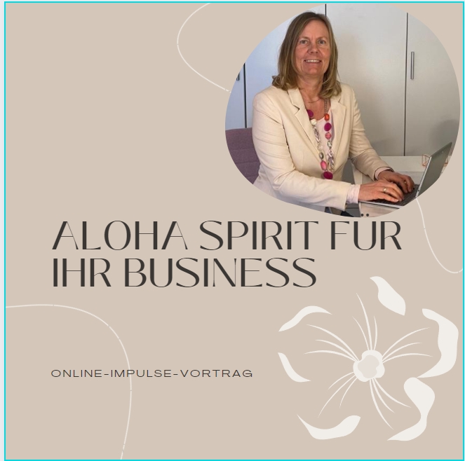 ALOHA Spirit - für eine neue Art des Wirtschaftens