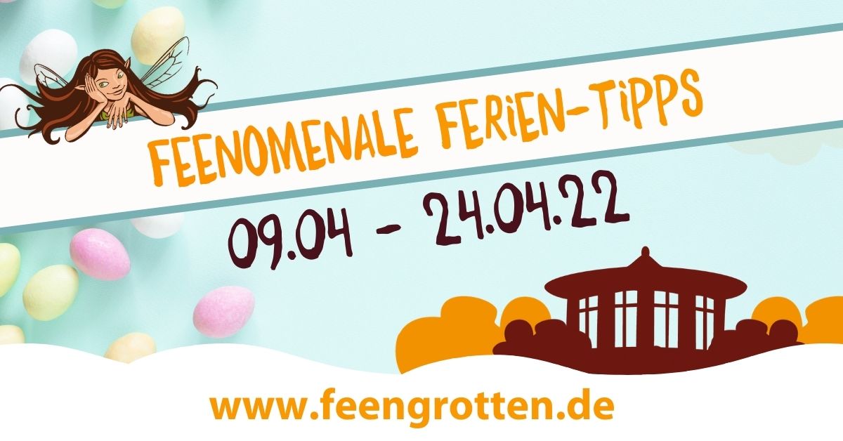 Feenomenale Ferien-Tipps Feenomenale Ferien-Tipps