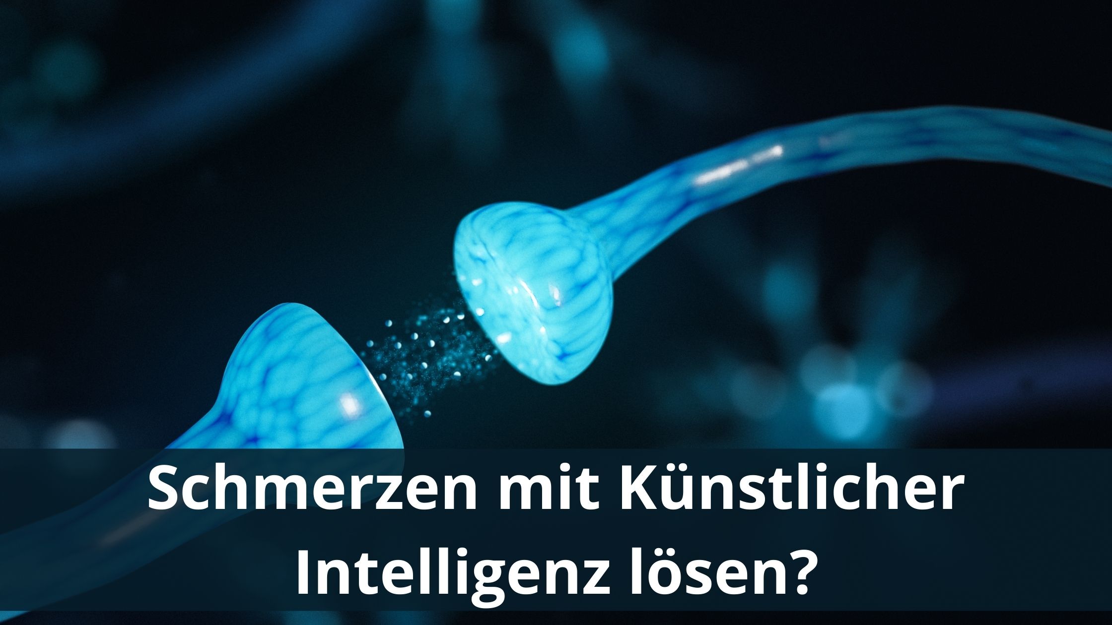 Schmerzen mit Künstlicher Intelligenz lösen