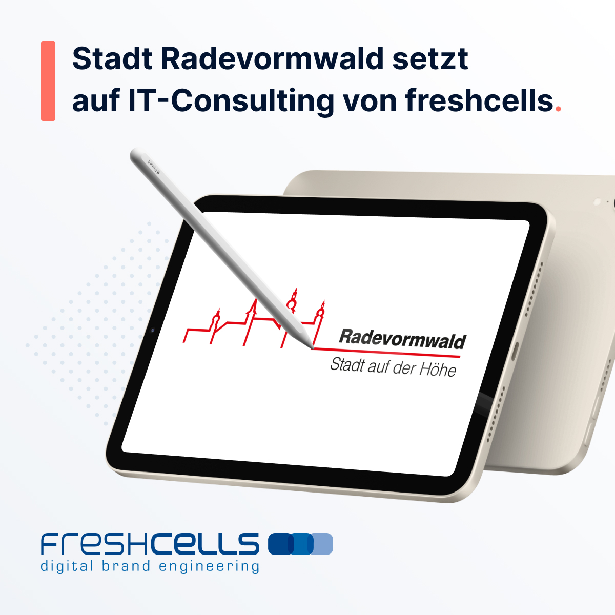 Radevormwald setzt auf IT-Consulting von freshcells Radevormwald setzt auf IT-Consulting von freshcells