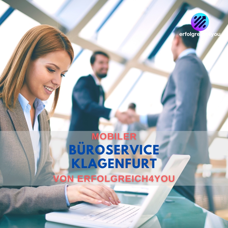 Mobiler Büroservice in Klagenfurt von Erfolgreich4you (Die Bildrechte liegen bei dem Verfasser der Mitteilung.) Mobiler Büroservice in Klagenfurt von Erfolgreich4you (Die Bildrechte liegen bei dem Verfasser der Mitteilung.)