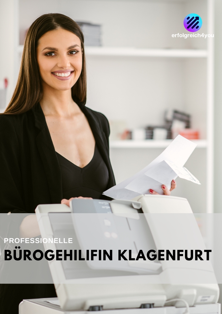 Professionelle Bürogehilfin Klagenfurt mit Erfolgreich4you (Die Bildrechte liegen bei dem Verfasser der Mitteilung.) Professionelle Bürogehilfin Klagenfurt mit Erfolgreich4you (Die Bildrechte liegen bei dem Verfasser der Mitteilung.)
