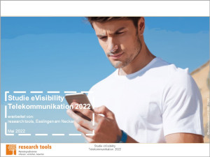 Studie eVisibility Telekommunikation 2022 Studie eVisibility Telekommunikation 2022