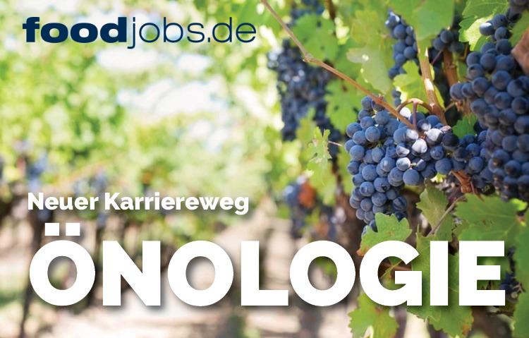 foodjobs.de präsentiert den neuen KarrierewegÖnologie& Weinwirtschaft (Die Bildrechte liegen bei dem Verfasser der Mitteilung.)