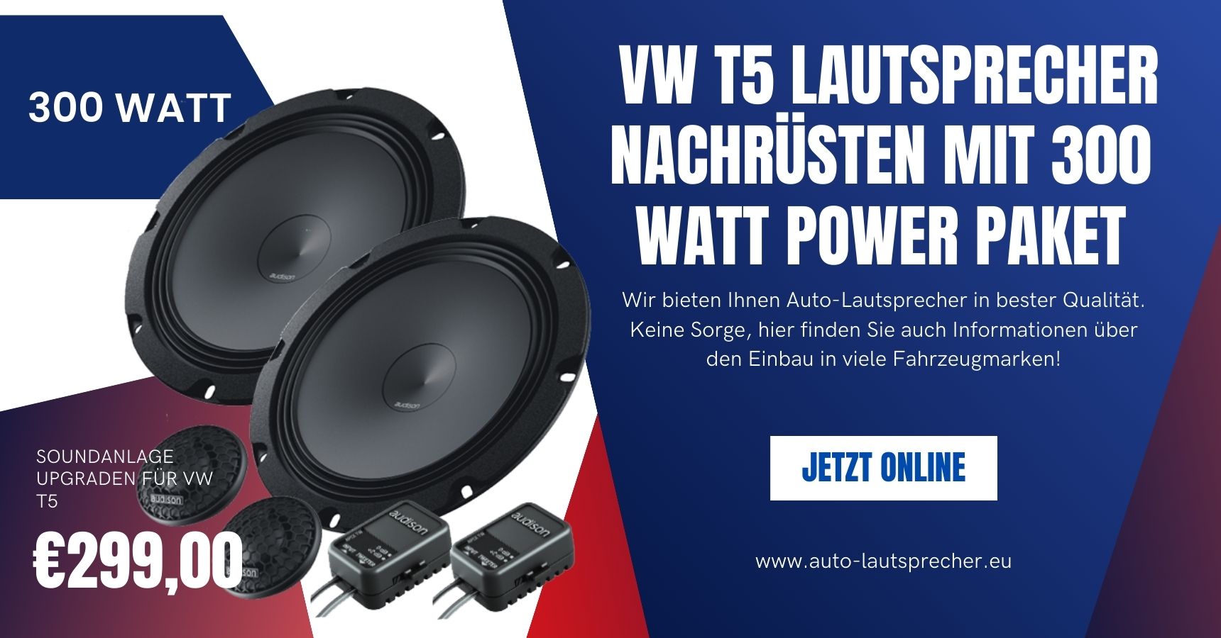 VW T5 Lautsprecher nachrüsten mit 300 Watt Power Paket (Die Bildrechte liegen bei dem Verfasser der Mitteilung.)
