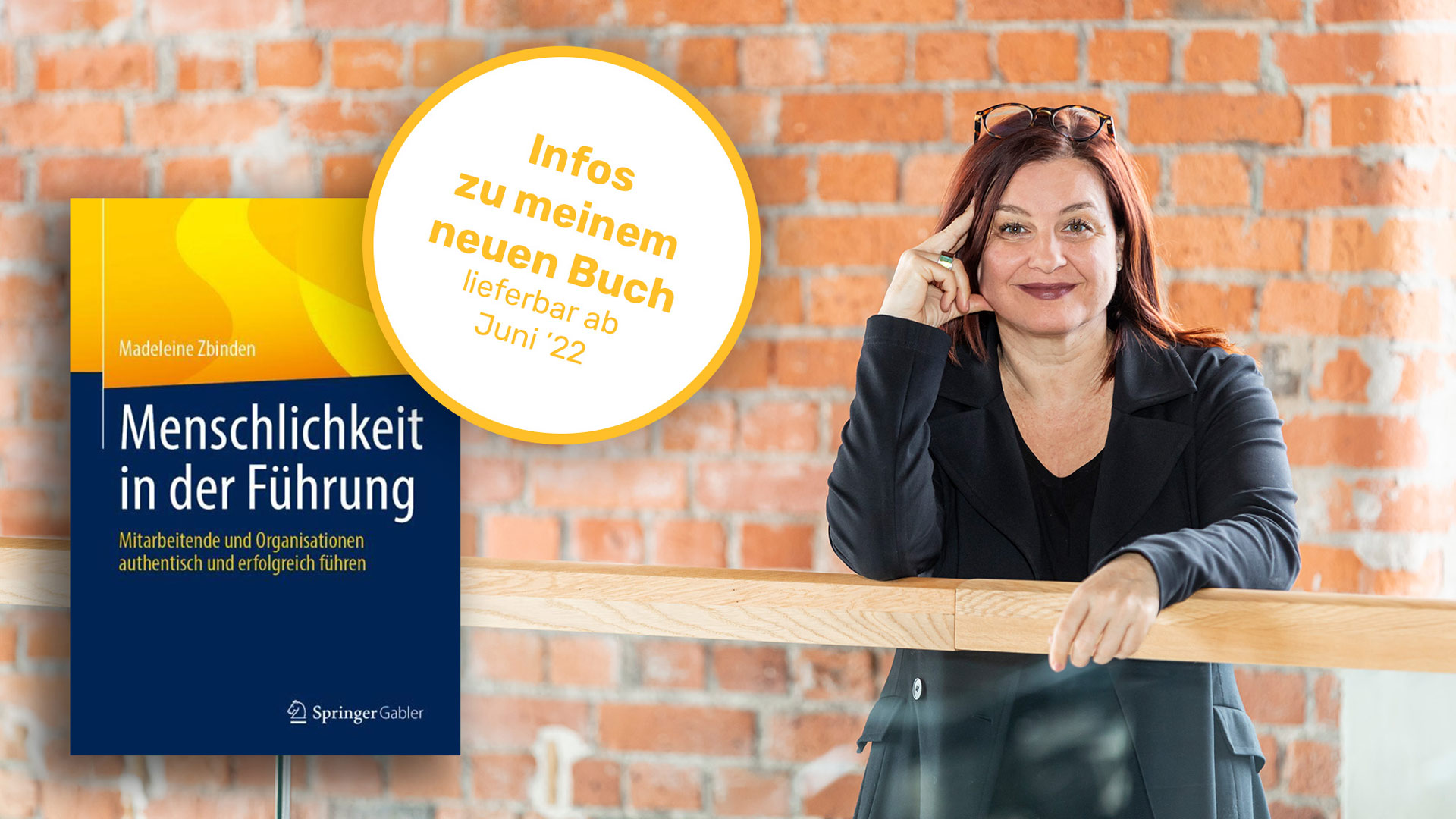 Madeleine Zbinden–Autorin des Buches„Menschlichkeit in der Führung–Mitarbeitende und Organisati (Die Bildrechte liegen bei dem Verfasser der Mitteilung.) Madeleine Zbinden–Autorin des Buches„Menschlichkeit in der Führung–Mitarbeitende und Organisati (Die Bildrechte liegen bei dem Verfasser der Mitteilung.)