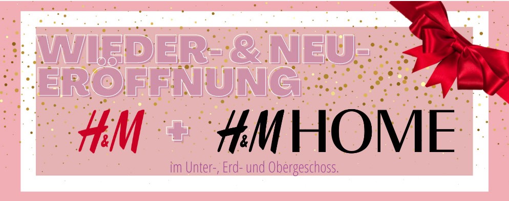 Wiedereröffnung H&M und Neueröffnung H&M HOME in den Riemarcaden Wiedereröffnung H&M und Neueröffnung H&M HOME in den Riemarcaden