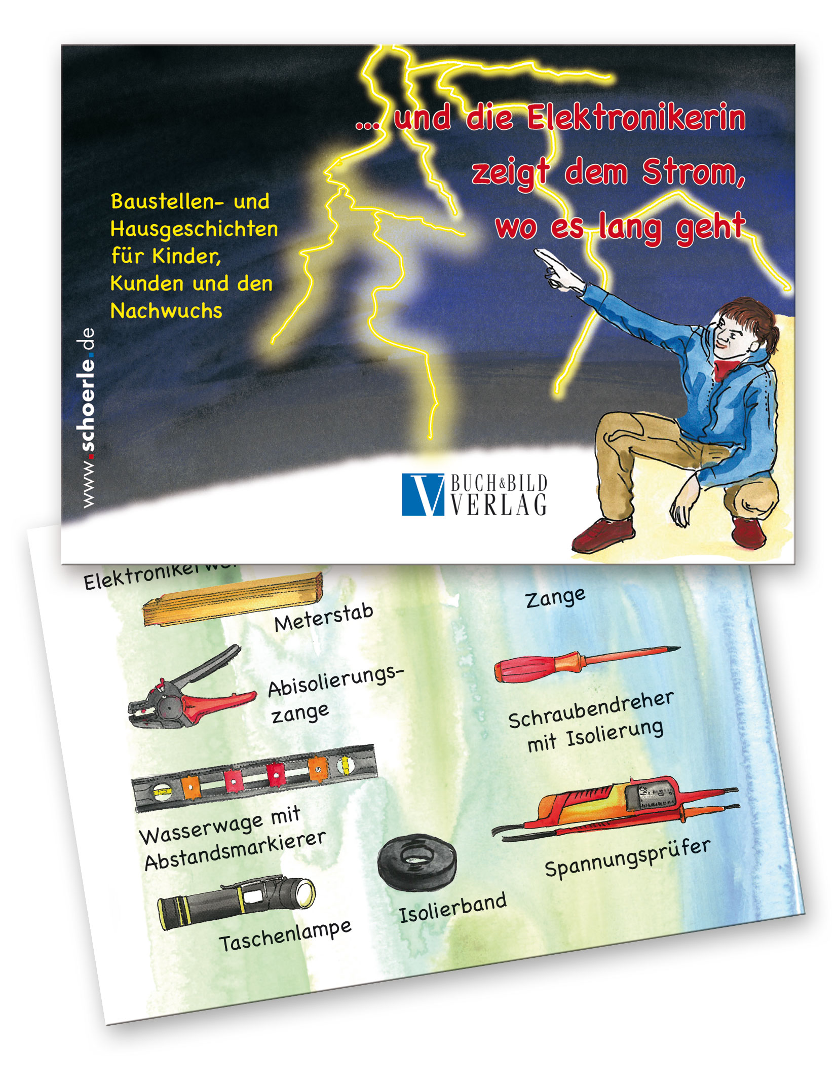 Und die Elektronikerin zeigt dem Strom, wo es langgeht - Baustellen- und Hausgeschichten für Kinder, Kunden und den Nachwuchs Und die Elektronikerin zeigt dem Strom, wo es langgeht - Baustellen- und Hausgeschichten für Kinder, Kunden und den Nachwuchs