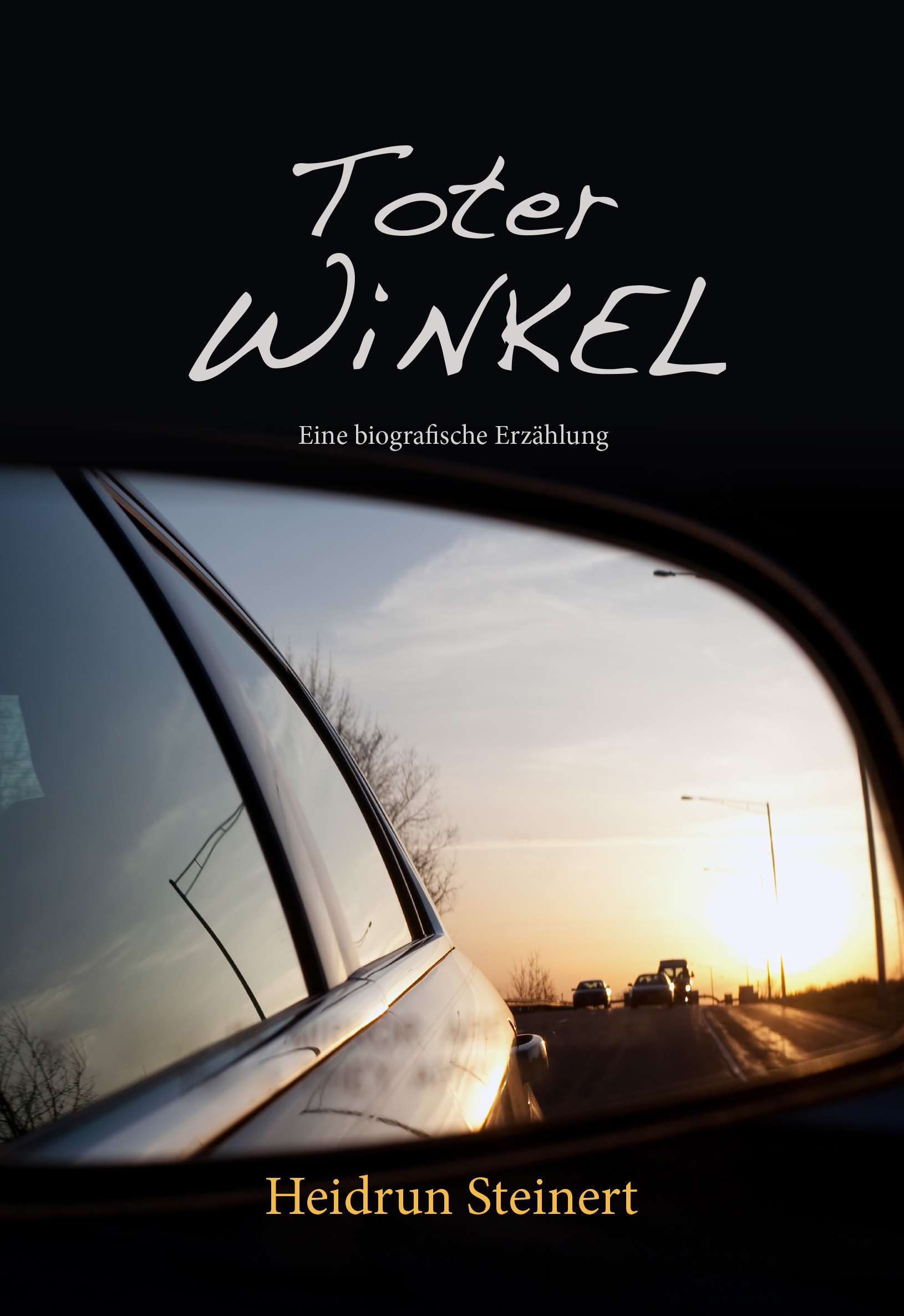 Toter Winkel, H. Steinert, Paramon-Verlag (Die Bildrechte liegen bei dem Verfasser der Mitteilung.)