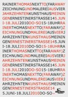 NEXT TO (far away) Rainer Thomas - Malerei und Zeichnung aus 4 Jahrzehnten im Kunsthaus Meiningen NEXT TO (far away) Rainer Thomas - Malerei und Zeichnung aus 4 Jahrzehnten im Kunsthaus Meiningen