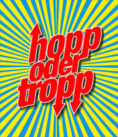 Hopp oder Tropp Hopp oder Tropp