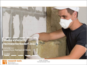 Studie eVisibility Heimwerkerbedarf 2022 Studie eVisibility Heimwerkerbedarf 2022