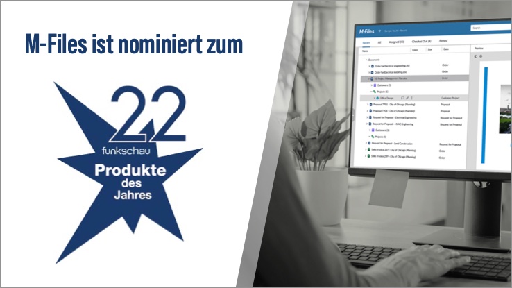 funkschau nominiert M-Files erneut zum Produkt des Jahres in der Kategorie DMS, ECM& EIM (Die Bildrechte liegen bei dem Verfasser der Mitteilung.) funkschau nominiert M-Files erneut zum Produkt des Jahres in der Kategorie DMS, ECM& EIM (Die Bildrechte liegen bei dem Verfasser der Mitteilung.)