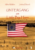 Untergang am Little Big Horn - PERSIMPLEX storykeeper