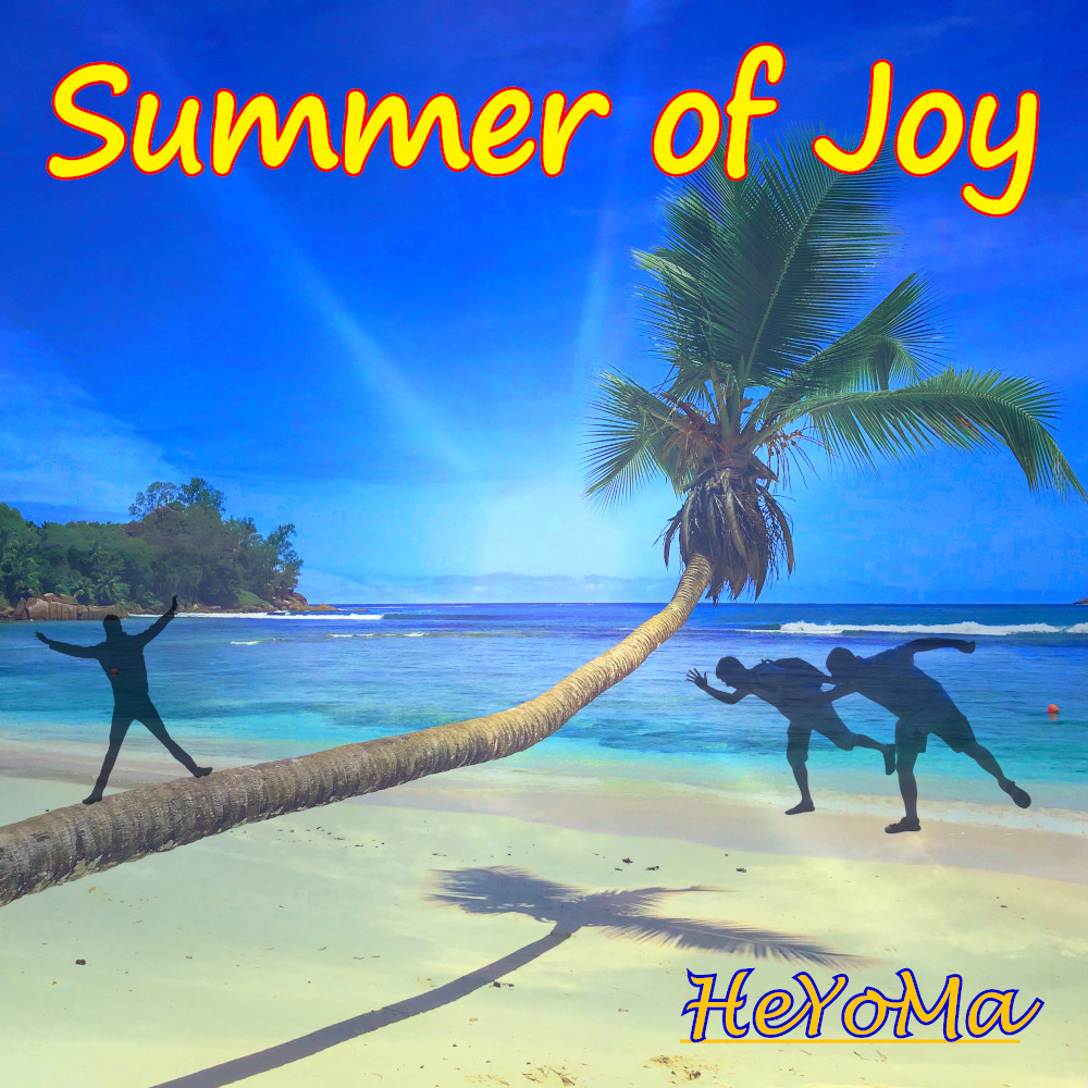 "Summer Of Joy" heißt die Debüt-SIngle von HeYoMa - ein wahrer Sommer Hit mit Ohrwurm-Charakter! (Die Bildrechte liegen bei dem Verfasser der Mitteilung.) "Summer Of Joy" heißt die Debüt-SIngle von HeYoMa - ein wahrer Sommer Hit mit Ohrwurm-Charakter! (Die Bildrechte liegen bei dem Verfasser der Mitteilung.)