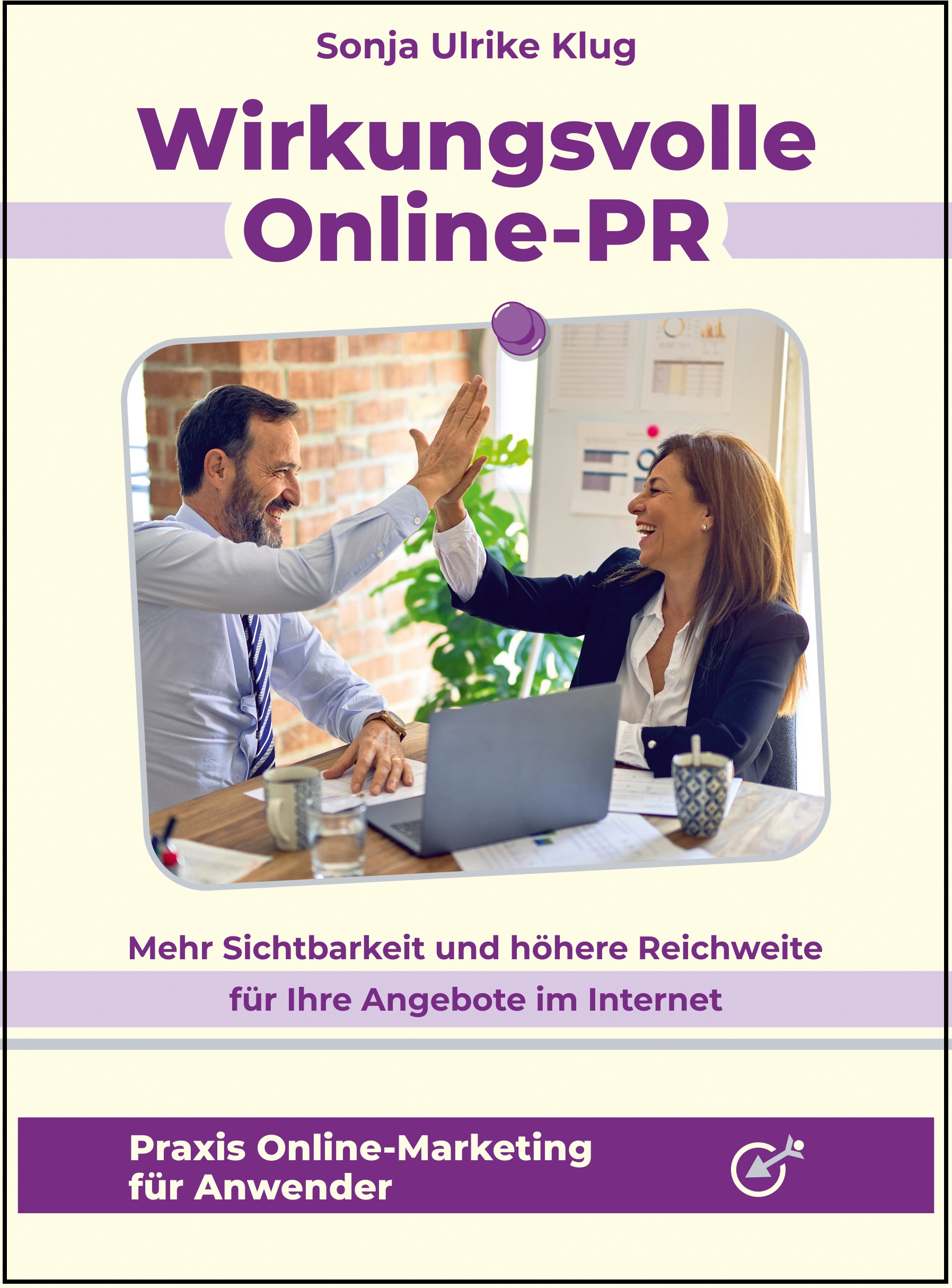 Public Relations im Web - der Guide, der zeigt, wie es geht (Die Bildrechte liegen bei dem Verfasser der Mitteilung.)