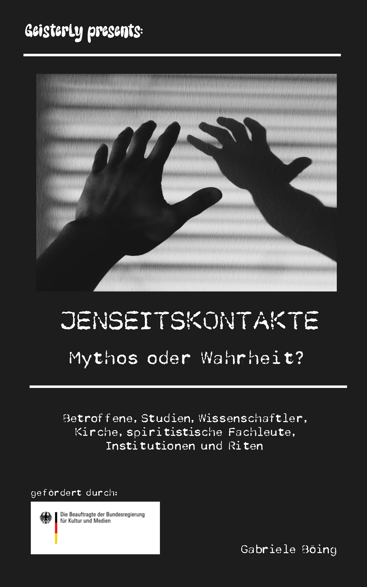 Buchcover„Jenseitskontakte - Mythos oder Wahrheit?“von Gabriele Böing (Die Bildrechte liegen bei dem Verfasser der Mitteilung.) Buchcover„Jenseitskontakte - Mythos oder Wahrheit?“von Gabriele Böing (Die Bildrechte liegen bei dem Verfasser der Mitteilung.)