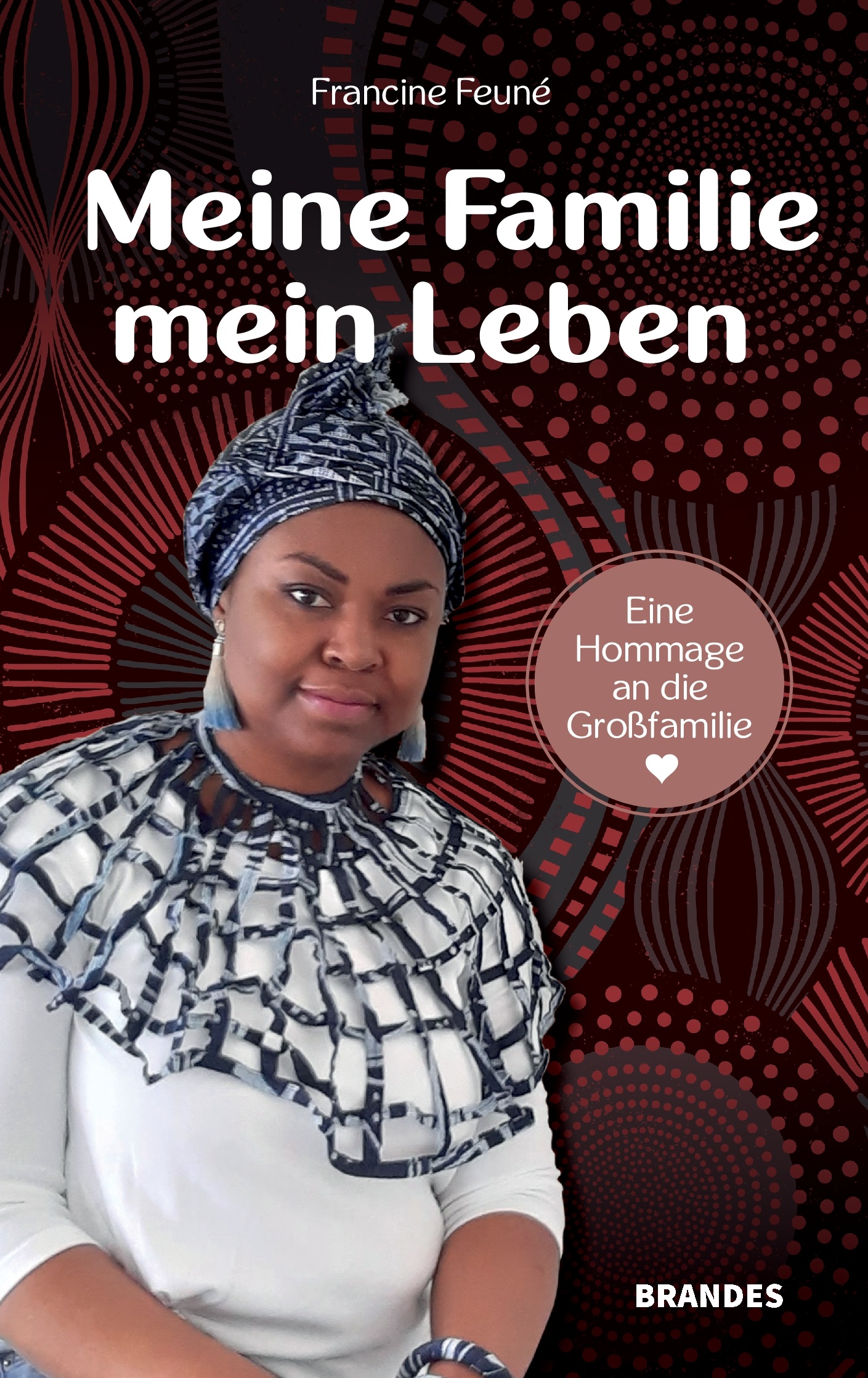 Neuerscheinung: Meine Familie – mein Leben, copyright Verlag Renate Brandes
